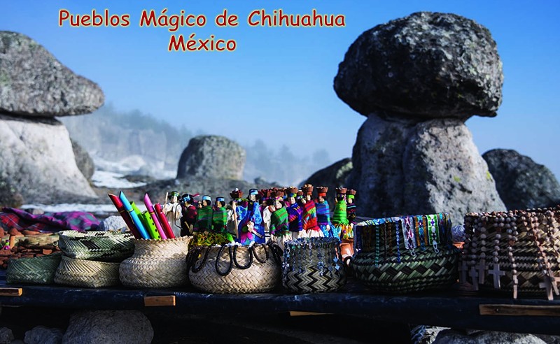 Pueblos Mágicos de Chihuahua México
